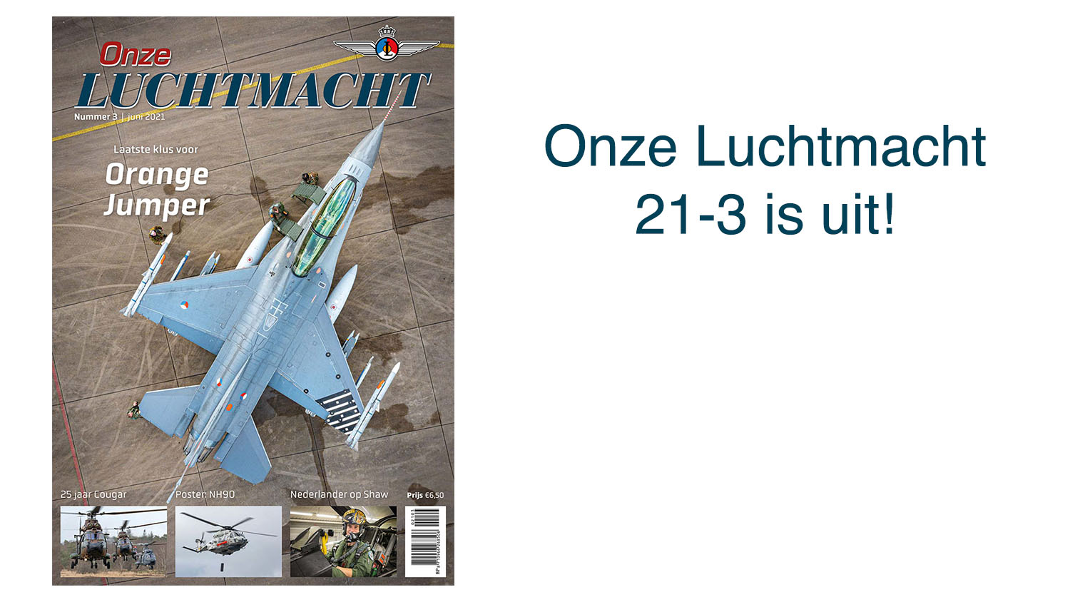Onze Luchtmacht 21-3 is uit!